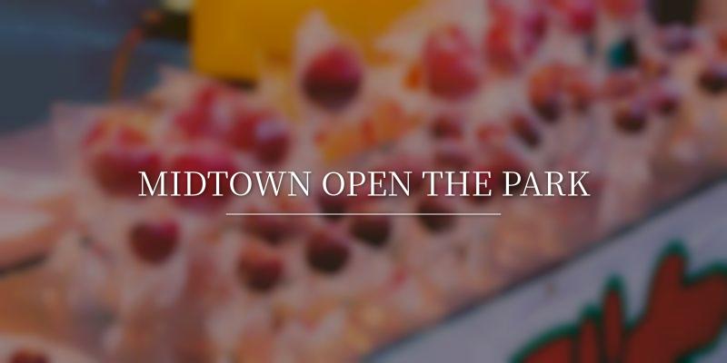 MIDTOWN OPEN THE PARK